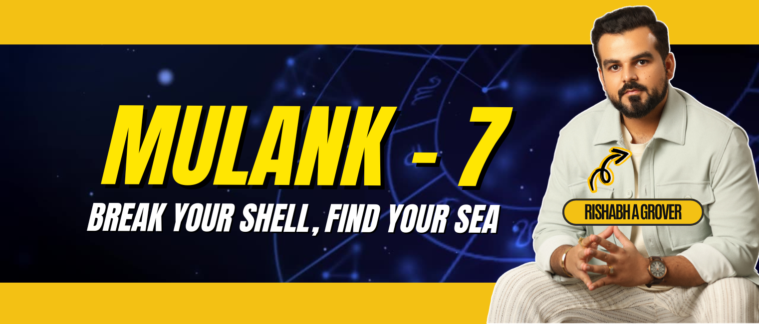 Mulank 7 – Break Your Shell, Find Your Sea