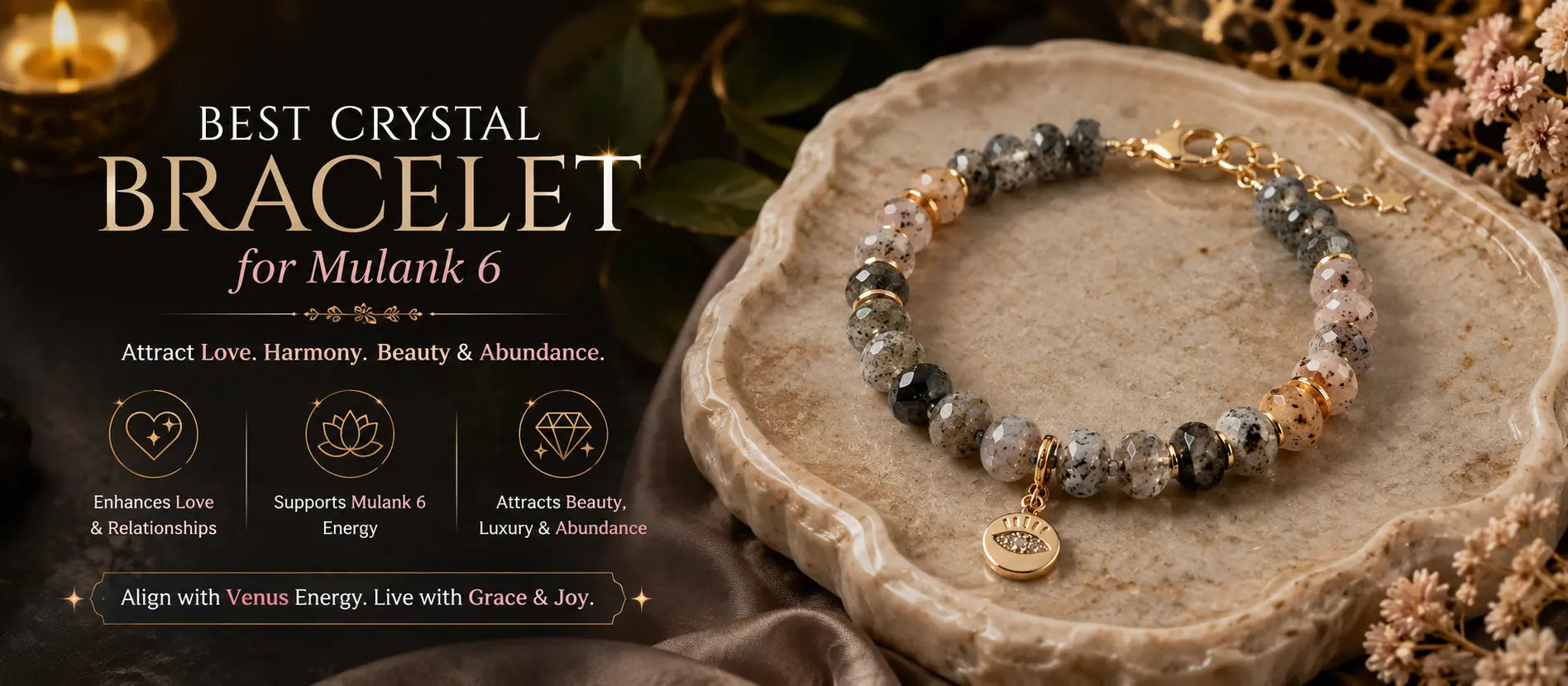 Best Crystal Bracelet for Mulank 6